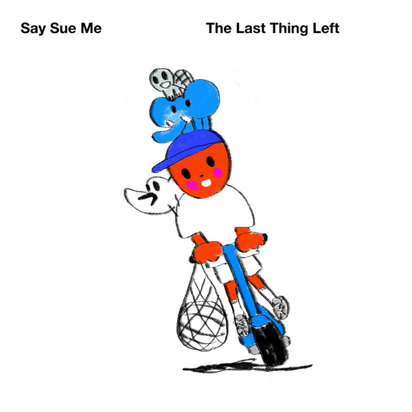 Say Sue Me - The Last Thing Left cd