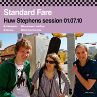 Standard Fare - Huw Stephens session 01.07.10 10"