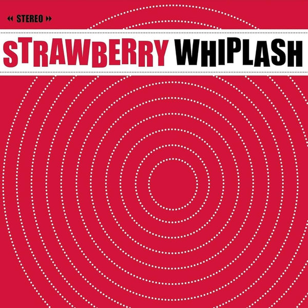 Strawberry Whiplash - Hits In The Car cd