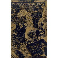 Totally Different Head - Issue #6 zine