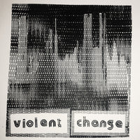 Violent Change - Violent Change EP 7"