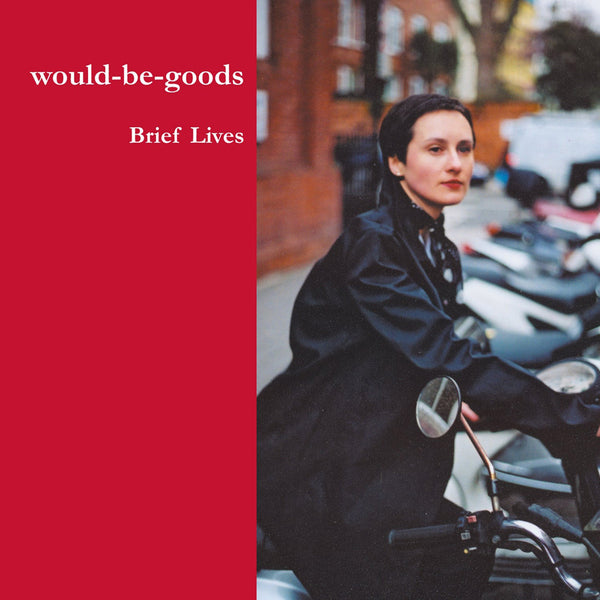 Would-Be-Goods - Brief Lives cd