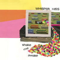 Whisper Hiss - Shake Me Awake cs
