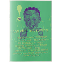 The Zine In Between - Issue #2 zine