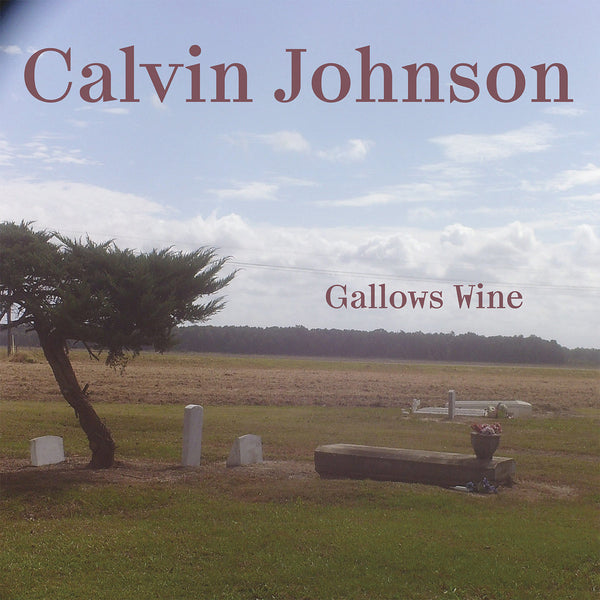 Johnson, Calvin - Gallows Wine lp