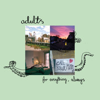 Adults - For Everything, Always lp