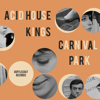 Acid House Kings / Carnival Park - split cdep