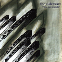 Aislers Set - The Last Match cd/lp