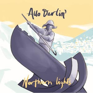 Allo Darlin' - Northern Lights 7"