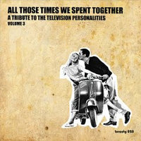 Various - All Those Times We Spent Together (Tribute to the TVPs, Vol. 3) dbl cd