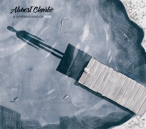 Almost Charlie - A Different Kind Of Here cd