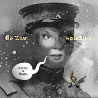 Amos & Sara - Go Home Soldier EP 10"