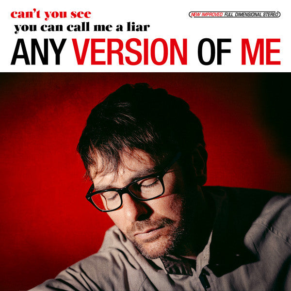 Any Version Of Me - Can't You See 7"