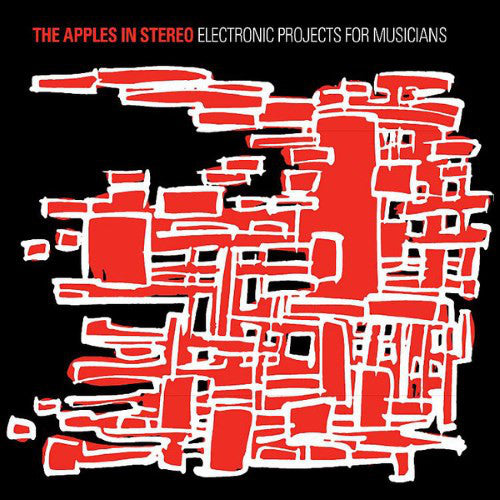 Apples In Stereo - Electronic Projects For Musicians cd/lp