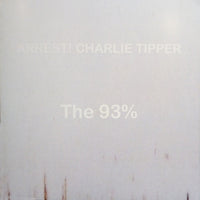 Arrest! Charlie Tipper - The 93% 7"