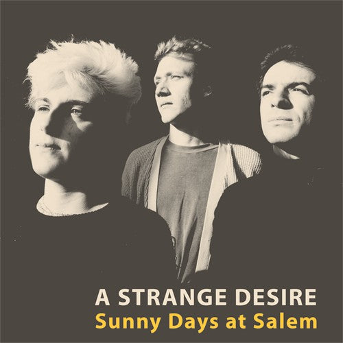 A Strange Desire - Sunny Days At Salem lp