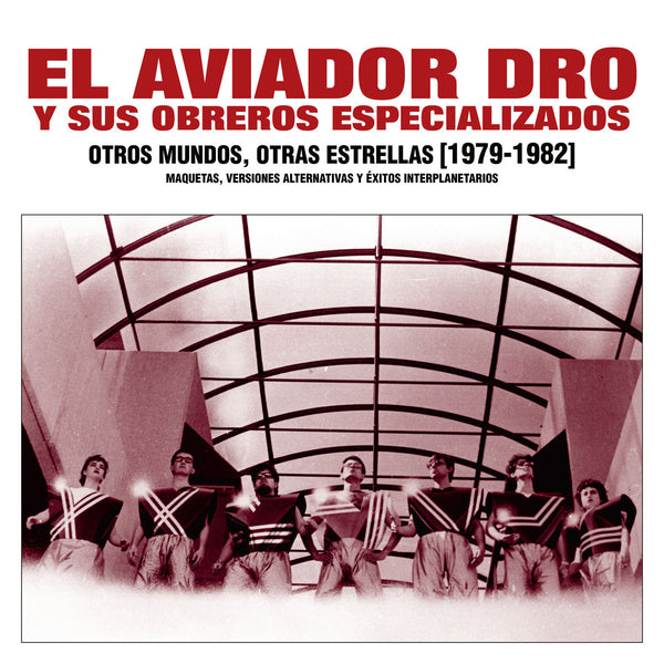 Aviador Dro - Otros Mundos, Otras Estellas (1979-1982) dbl cd