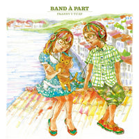 Band À Part - Franny Y Tú 7"