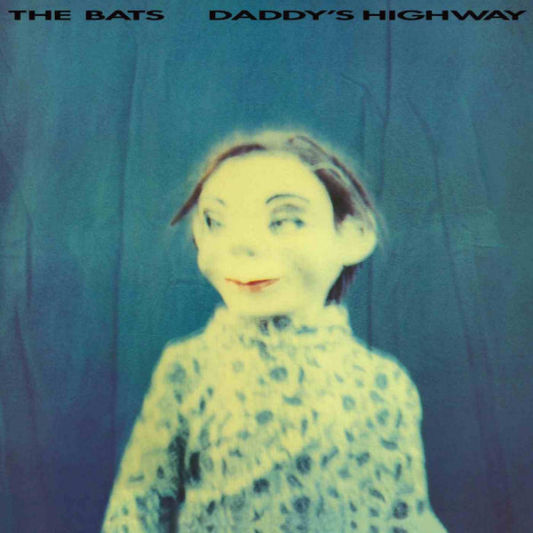 Bats - Daddy's Highway lp