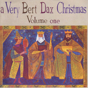 Various - A Very Bert Dax Christmas, Vol. 1 cd