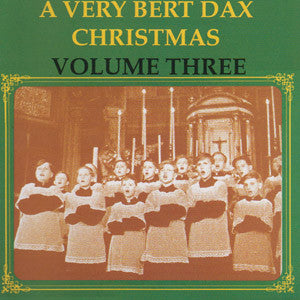 Various - A Very Bert Dax Christmas, Vol. 3 cd