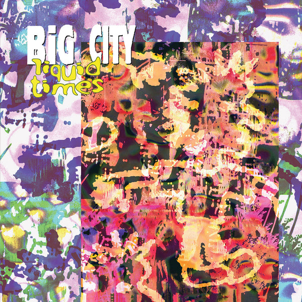 Big City - Liquid Times lp