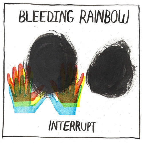 Bleeding Rainbow - Interrupt cd