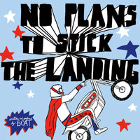 Boat - No Plans To Stick The Landing lp