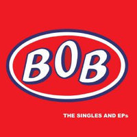 Bob - The Singles And EPs dbl cd