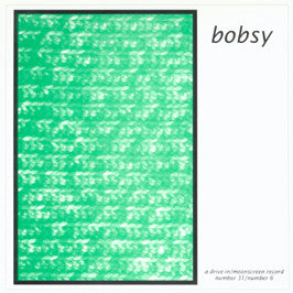 Bobsy - The End Of April 7"