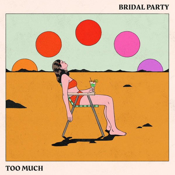 Bridal Party - Too Much cd/lp