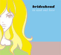 Brideshead - In And Out Love cd