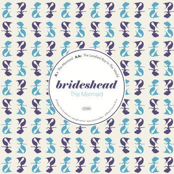 Brideshead - The Mermaid 7"