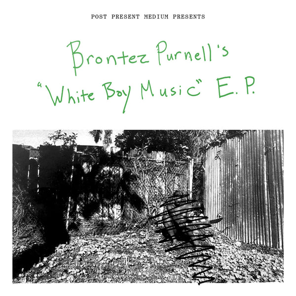 Purnell, Brontez - White Boy Music EP cs