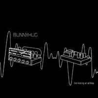 Bunnyhug - Like Kissing An Ashtray cd