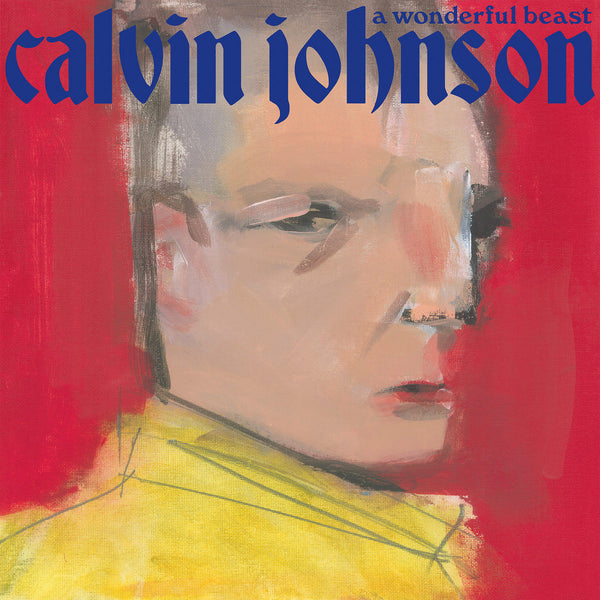 Johnson, Calvin - A Wonderful Beast lp