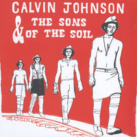 Johnson, Calvin - And The Sons Of The Soil cd