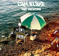 Blake, Cam - Bad Vacation lp
