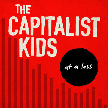 Capitalist Kids - At A Loss cd