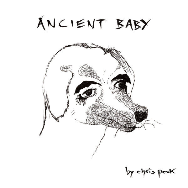 Peck, Chris - Ancient Baby dbl cd/lp/zine
