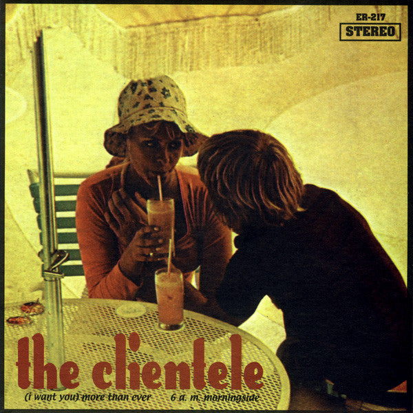 Clientele - (I Want You) More Than Ever 7"