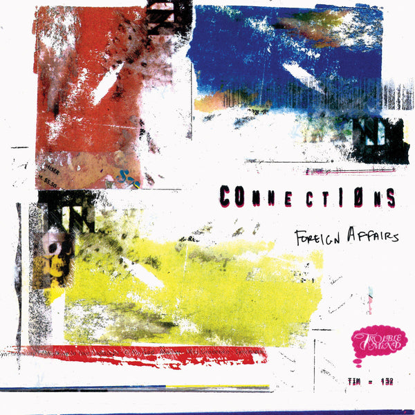 Connections - Foreign Affairs cd/lp