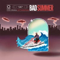 Cool Original - Outtakes From "Bad Summer" lp/cs