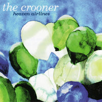 Crooner - Heaven Airlines cd