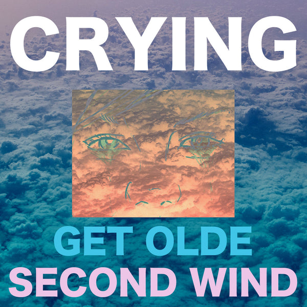 Crying - Get Olde / Second Wind cd/lp