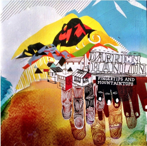 Hanlon, Darren - Fingertips And Mountaintops dbl cd
