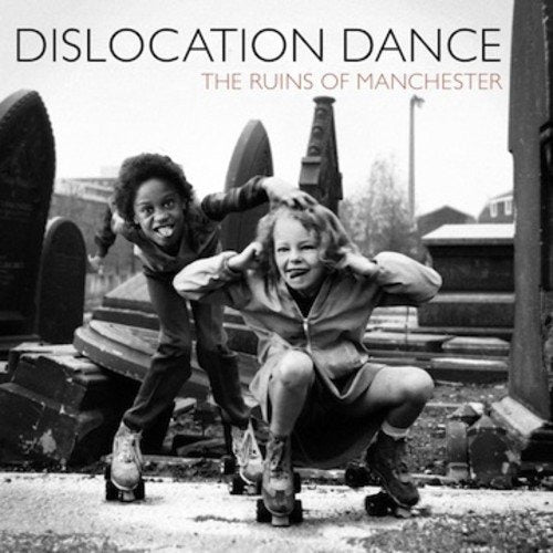 Dislocation Dance - Ruins Of Manchester / Cromer dbl cd