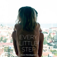 Dylan Mondegreen - Every Little Step cd