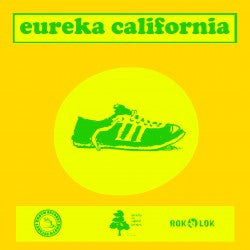 Eureka California / Good Grief - split 7"