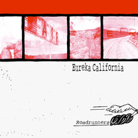 Eureka California - Roadrunners cd/lp